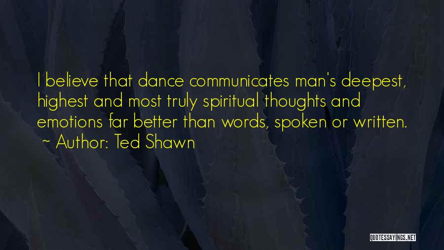 Ted Shawn Quotes 2228209