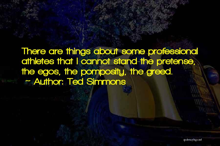 Ted Simmons Quotes 205214