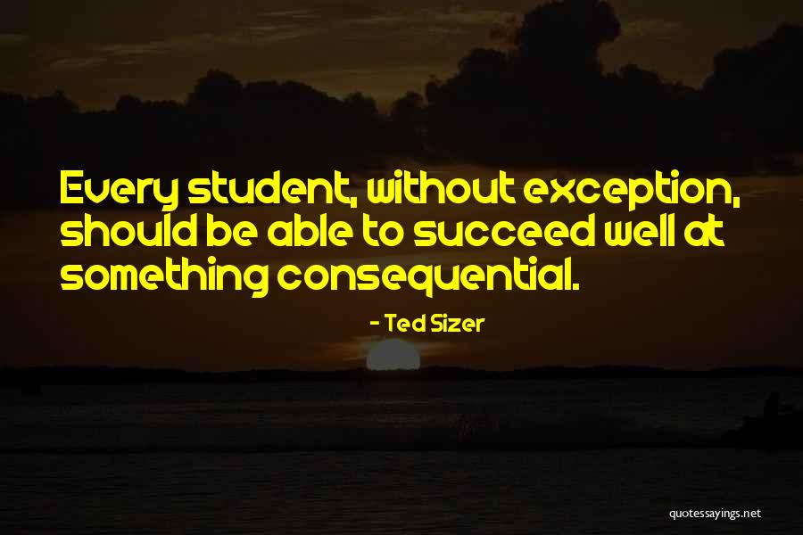 Ted Sizer Quotes 1140754