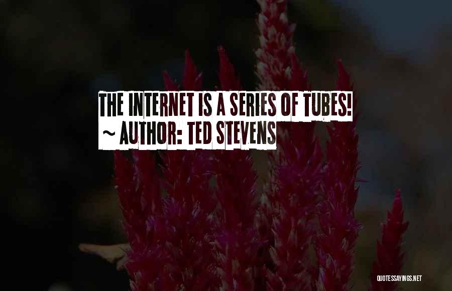 Ted Stevens Quotes 440623