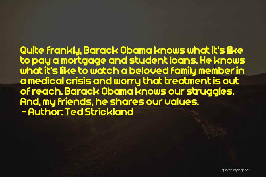 Ted Strickland Quotes 812387