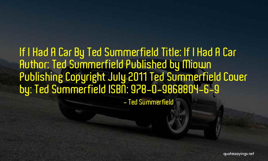 Ted Summerfield Quotes 491770