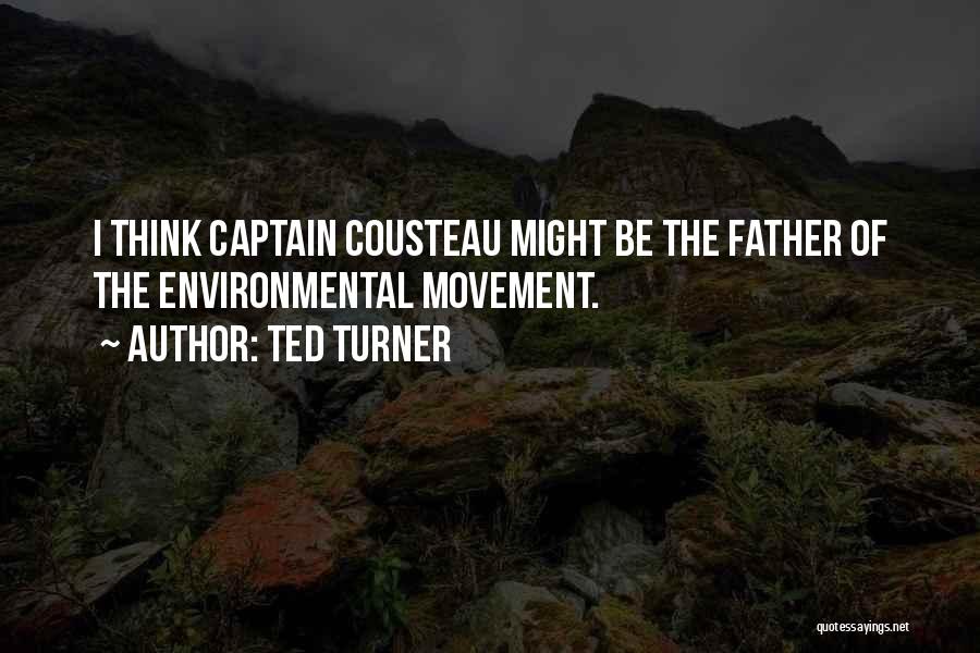 Ted Turner Quotes 1891028