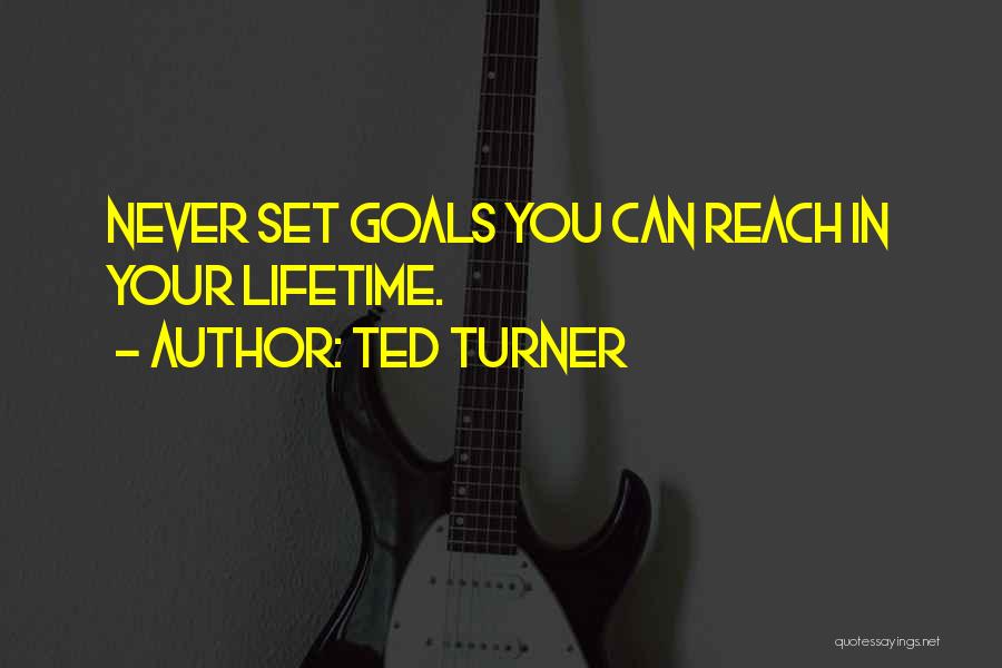 Ted Turner Quotes 1943541