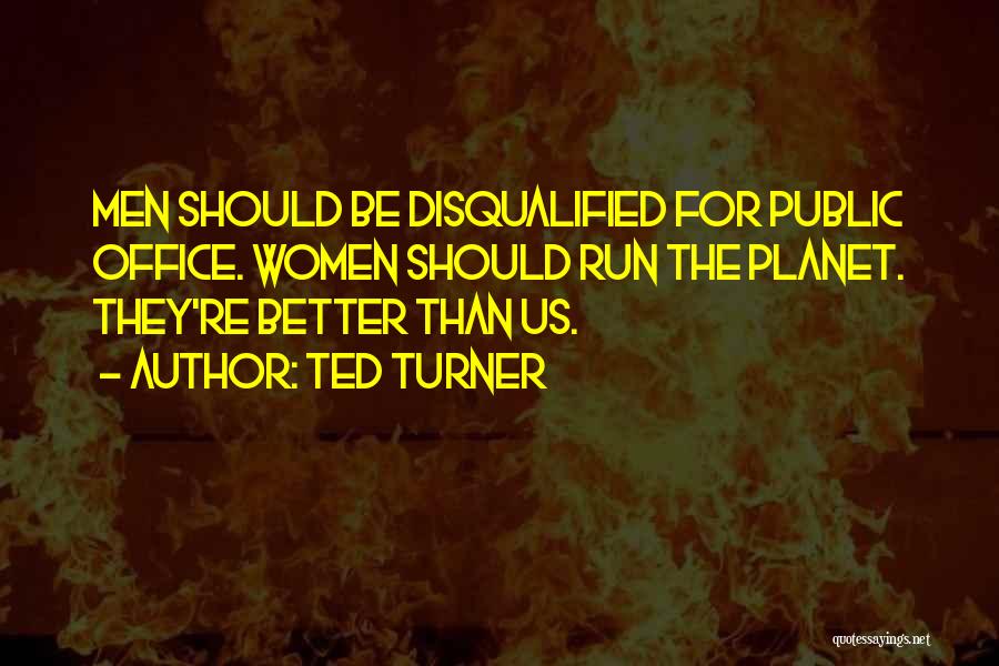 Ted Turner Quotes 346645