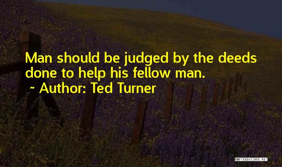 Ted Turner Quotes 472941