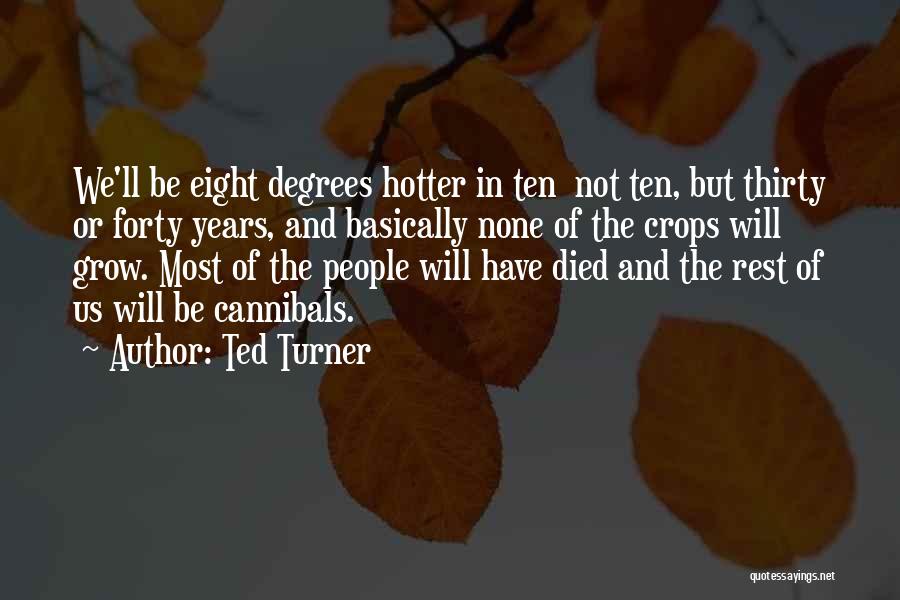 Ted Turner Quotes 955342