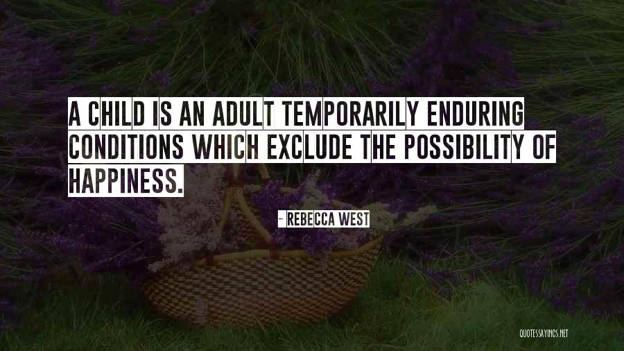 Ted Underhill Quotes By Rebecca West Ted Underhill Quotes By Rebecca West