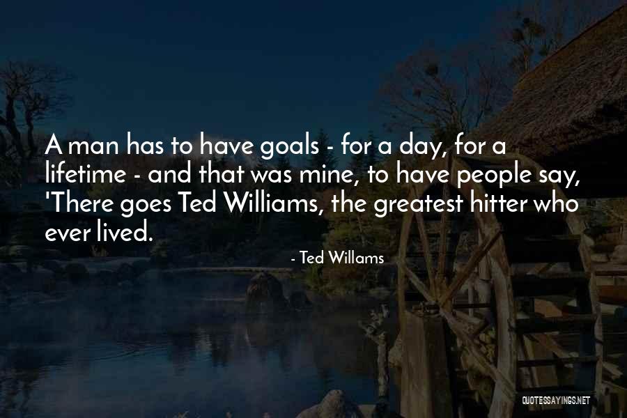 Ted Willams Quotes 126894