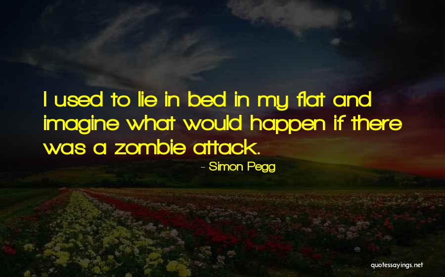 Tedavi Si Olmayan Hastaliklar Quotes By Simon Pegg Tedavi Si Olmayan Hastaliklar Quotes By Simon Pegg