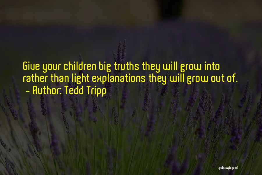 Tedd Tripp Quotes 1600053