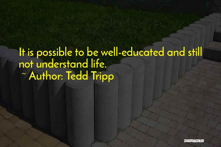 Tedd Tripp Quotes 1687493