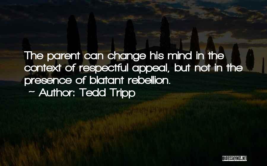 Tedd Tripp Quotes 356114