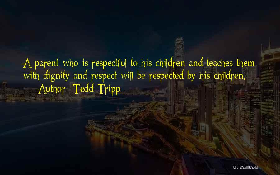 Tedd Tripp Quotes 886543