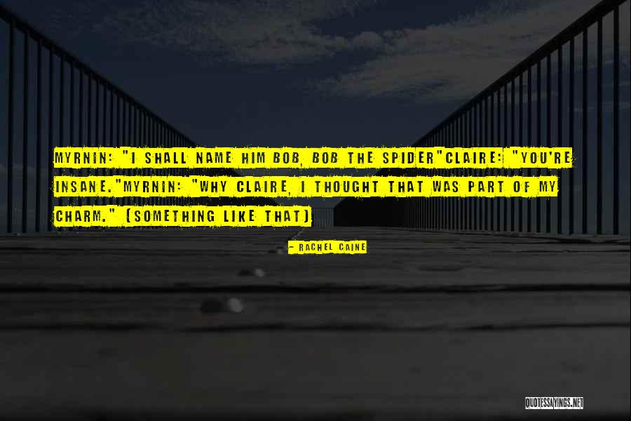 Teddie Lee Quotes By Rachel Caine Teddie Lee Quotes By Rachel Caine