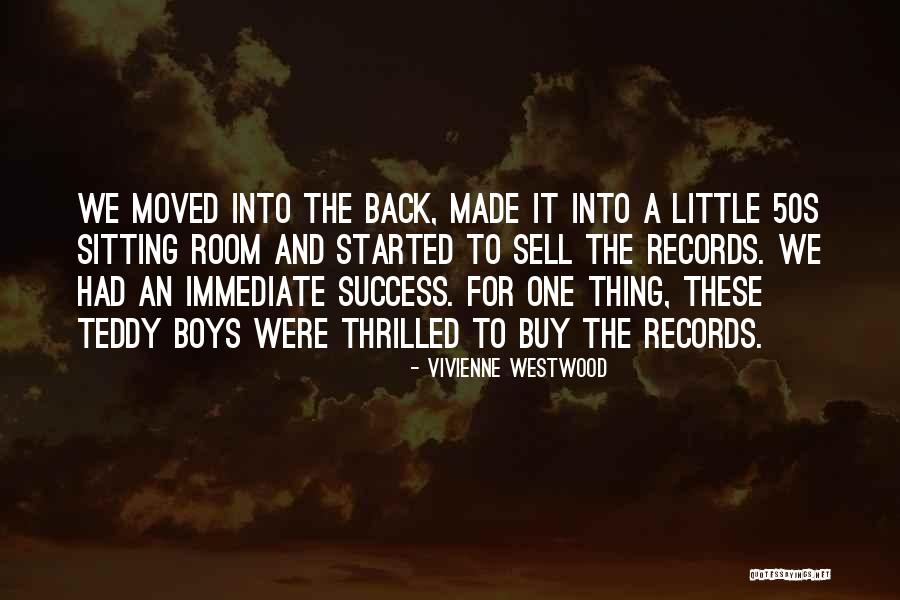 Teddy Boys Quotes By Vivienne Westwood Teddy Boys Quotes By Vivienne Westwood