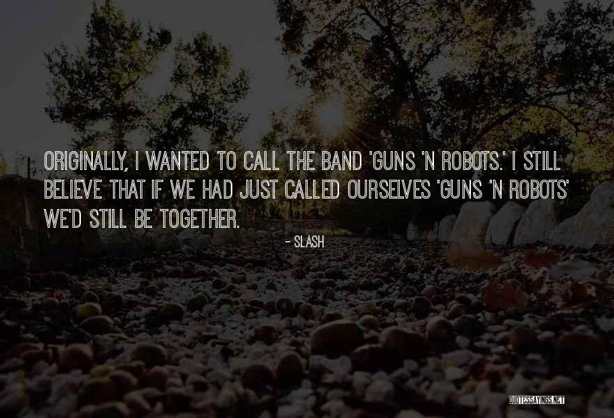 Teddy Bruckshot Quotes By Slash Teddy Bruckshot Quotes By Slash