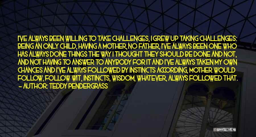 Teddy Pendergrass Quotes 334282