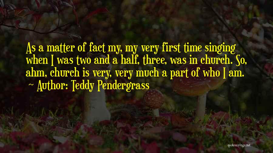Teddy Pendergrass Quotes 793392