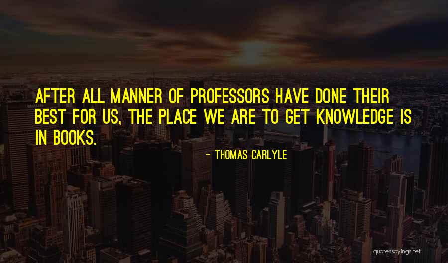 Teddy Roosevelt Progressive Era Quotes By Thomas Carlyle Teddy Roosevelt Progressive Era Quotes By Thomas Carlyle