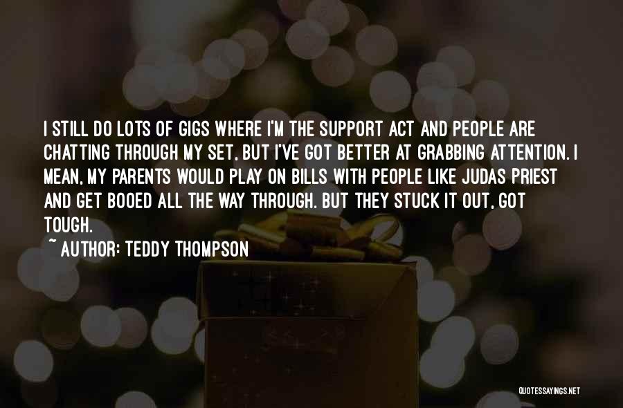 Teddy Thompson Quotes 1082061