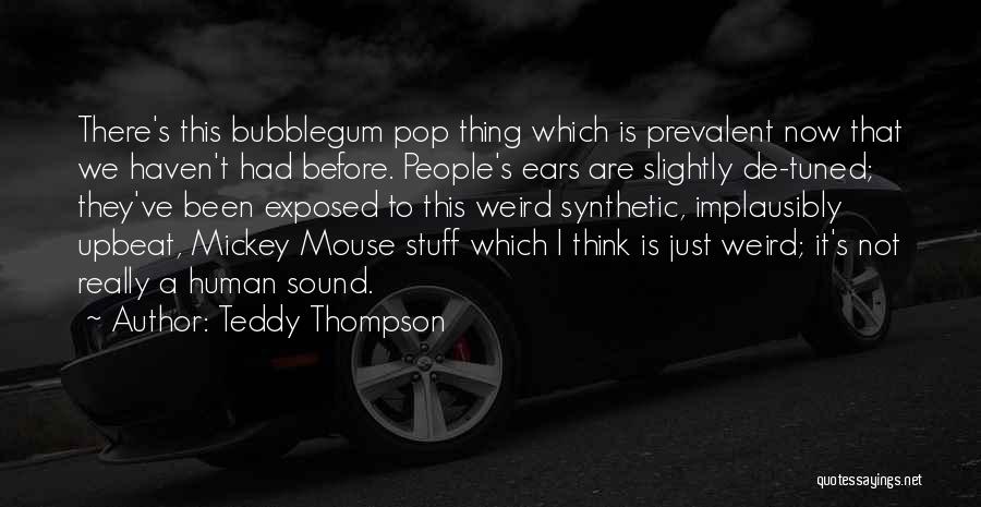 Teddy Thompson Quotes 149043