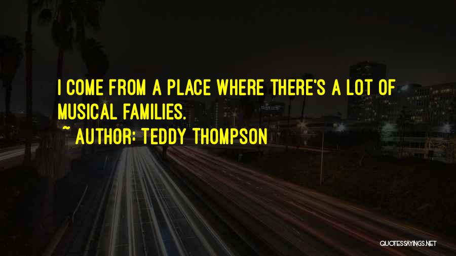 Teddy Thompson Quotes 2069952