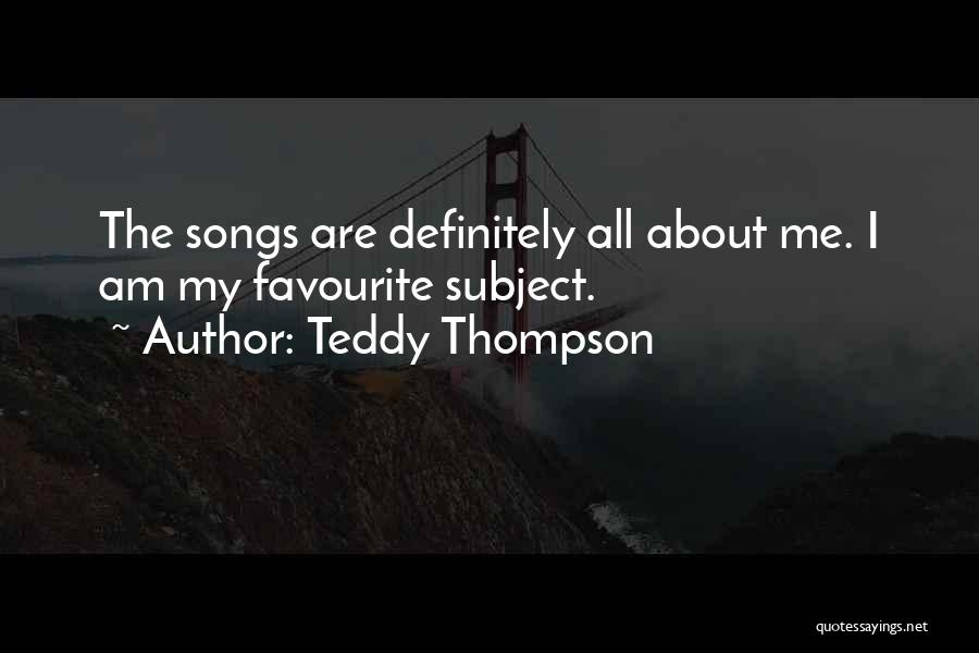 Teddy Thompson Quotes 2078729