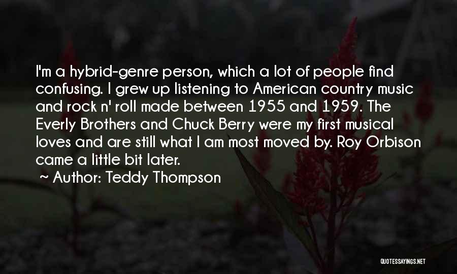 Teddy Thompson Quotes 410169