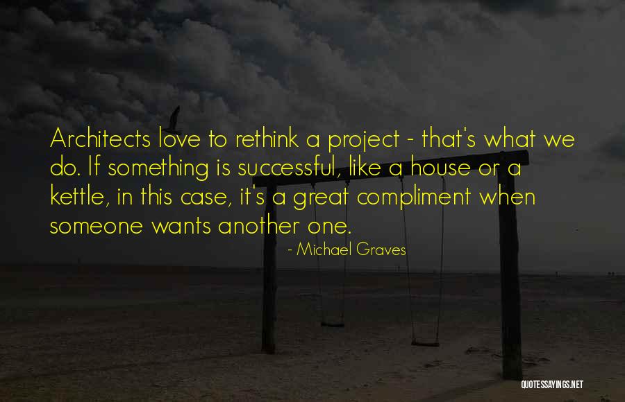 Teddy Todd Quotes By Michael Graves Teddy Todd Quotes By Michael Graves