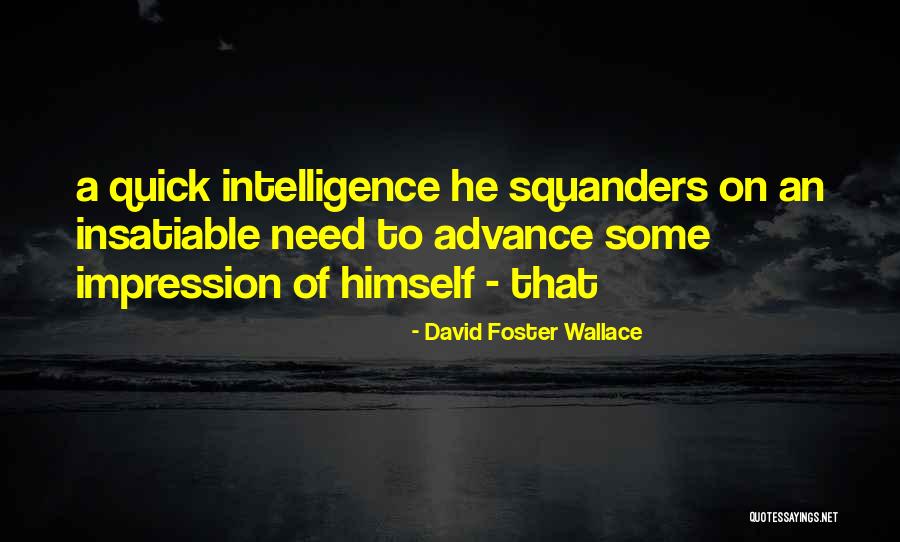 Tedioso Rae Quotes By David Foster Wallace Tedioso Rae Quotes By David Foster Wallace
