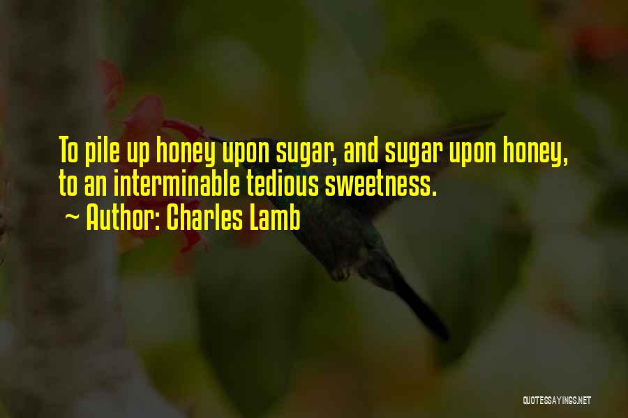 Tedious Quotes By Charles Lamb