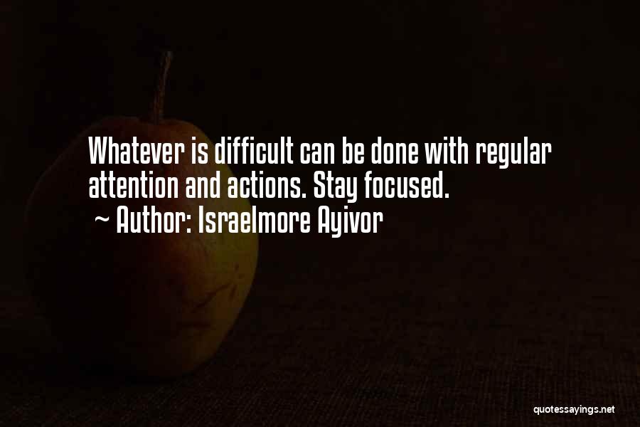 Tedious Quotes By Israelmore Ayivor