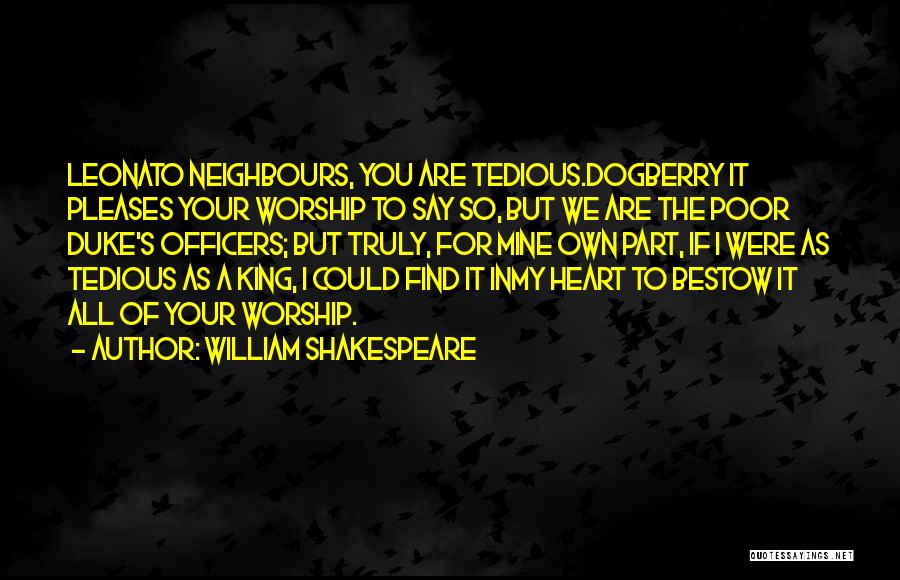 Tedious Quotes By William Shakespeare