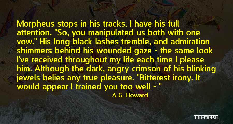 Tedis Quotes By A.G. Howard Tedis Quotes By A.G. Howard