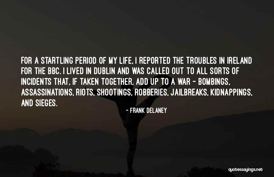 Tedone Morton Quotes By Frank Delaney Tedone Morton Quotes By Frank Delaney