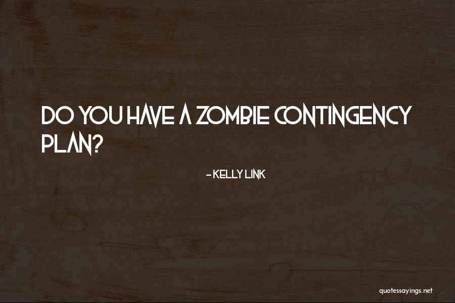 Tedronai Quotes By Kelly Link Tedronai Quotes By Kelly Link