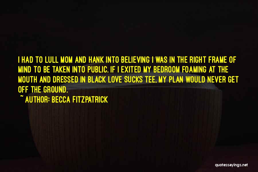 Tee Off Quotes By Becca Fitzpatrick