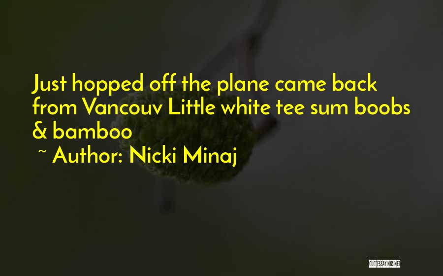 Tee Off Quotes By Nicki Minaj