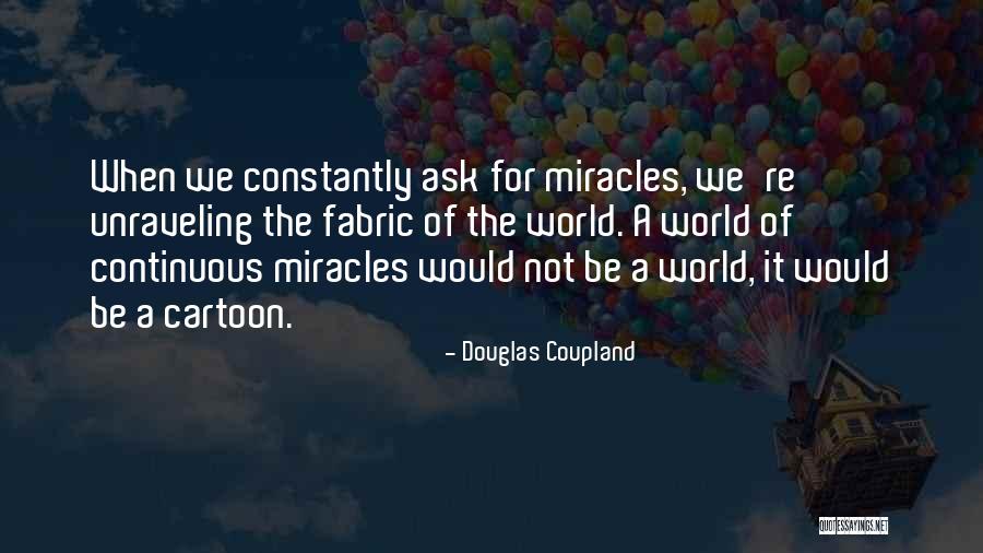 Teeing Quotes By Douglas Coupland Teeing Quotes By Douglas Coupland