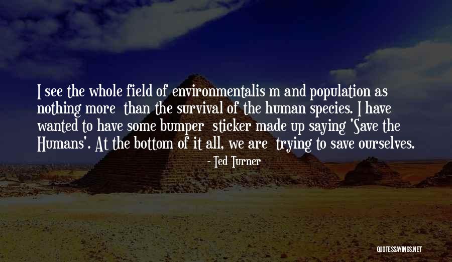Teeks New Zealand Quotes By Ted Turner Teeks New Zealand Quotes By Ted Turner