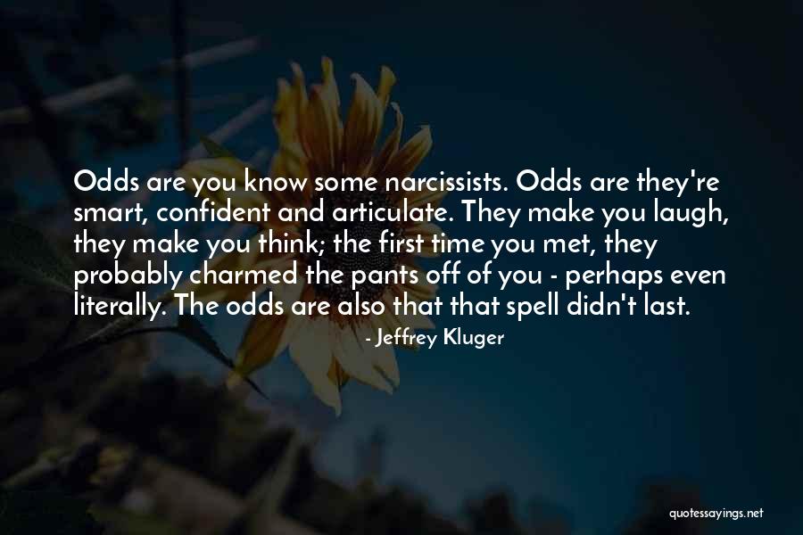 Teele Marjasoo Quotes By Jeffrey Kluger Teele Marjasoo Quotes By Jeffrey Kluger
