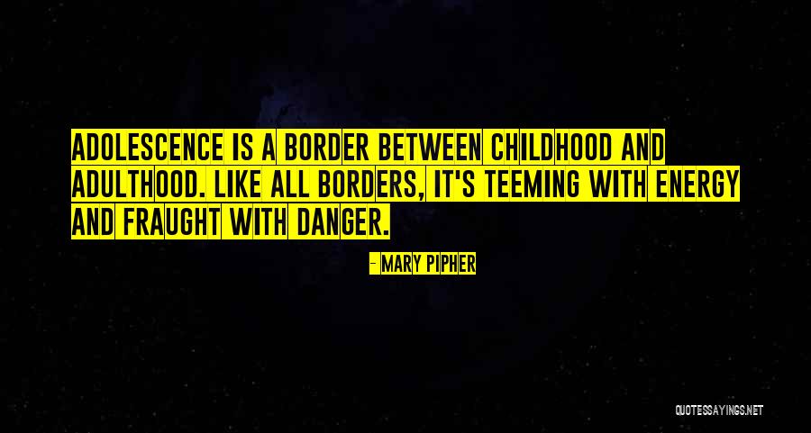 Teeming Quotes By Mary Pipher Teeming Quotes By Mary Pipher