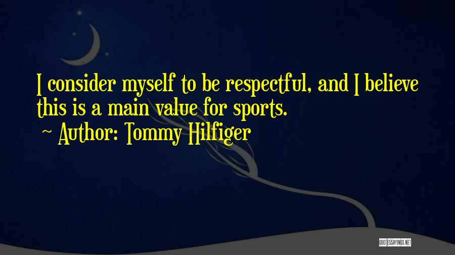 Teen Age Sleep Studies Quotes By Tommy Hilfiger