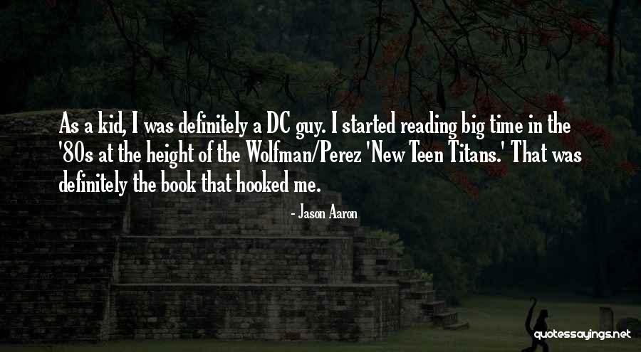 Teen Book Quotes By Jason Aaron