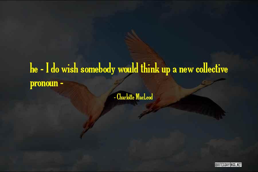 Teen Series 2019 Quotes By Charlotte MacLeod Teen Series 2019 Quotes By Charlotte MacLeod