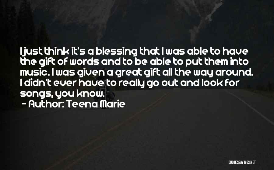 Teena Marie Quotes 1492220