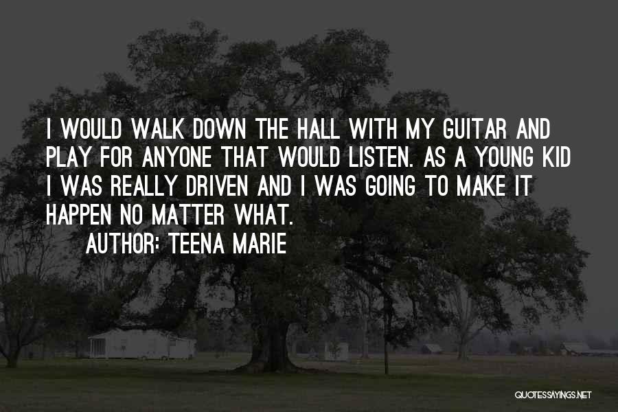 Teena Marie Quotes 1895704