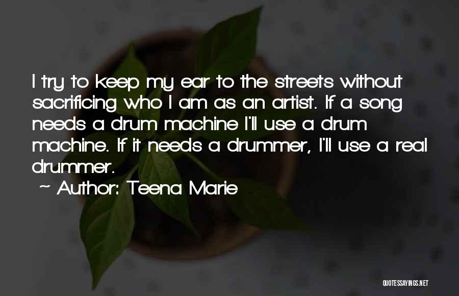 Teena Marie Quotes 2093856