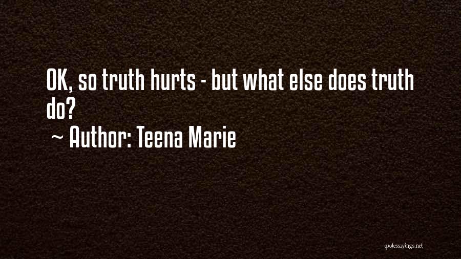 Teena Marie Quotes 707362